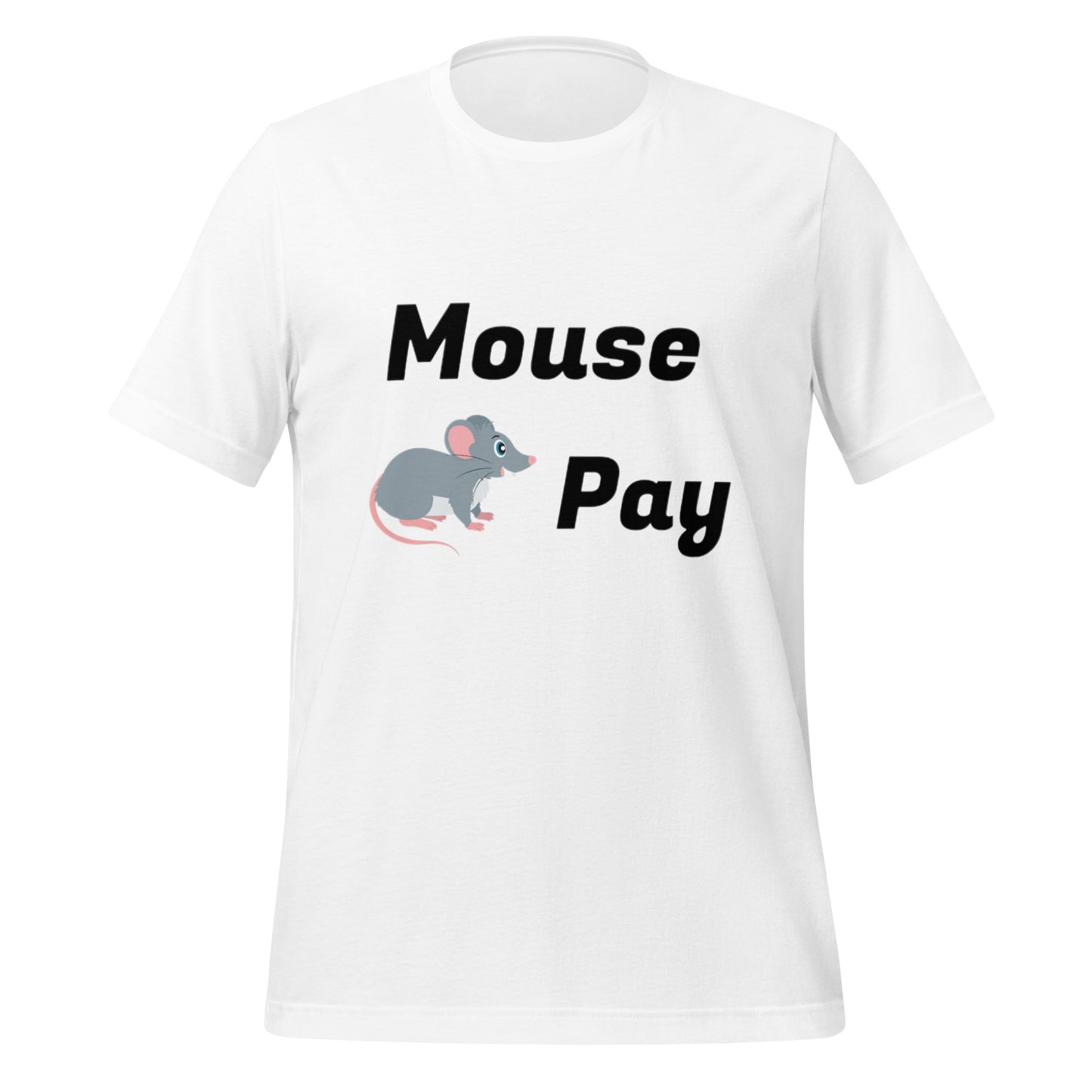 Mouse Pay Unisex t-shirt