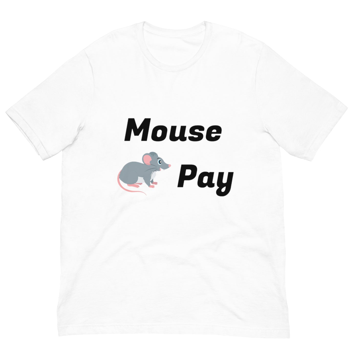 Mouse Pay Unisex t-shirt